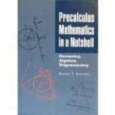 Precalculus mathematics in a nutshell: Geometry, algebra, trigonometry - GOOD