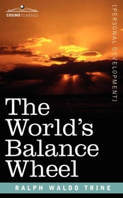 Trine - World's Balance Wheel - New paperback or softback - X555z