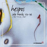 Hans-Joachim Hespos (1938): Solo Works 1969-1996 Von Hespo... | CD | Zustand Neu
