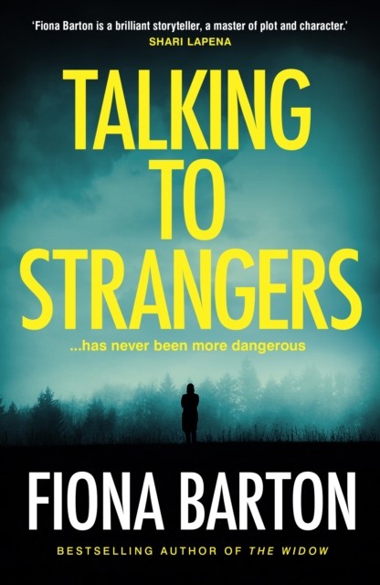 Talking to Strangers by Fiona Barton (Paperback Book)