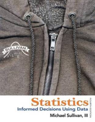 Statistics: Informed Decisions Using Data (4th Edition) - Hardcover - GOOD