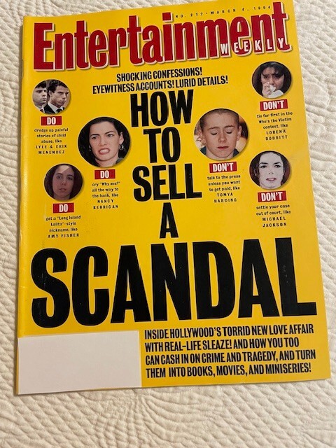 ENTERTAINMENT WEEKLY - ISSUE NO. 212 - MARCH 4, 1994 - HOW TO SELL A SCANDAL