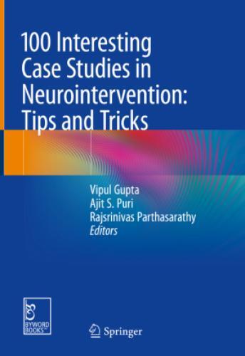 Thumbnail - 100 Interesting Case Studies In Neurointervention: Tips And Tricks