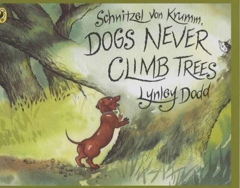 Schnitzel Von Krumm, Dogs Never Climb Trees (Hairy Maclary and Fr - Picture 1 of 1