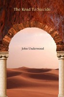 The Road To Suicide John Underwood Taschenbuch Kartoniert / Broschiert Englisch