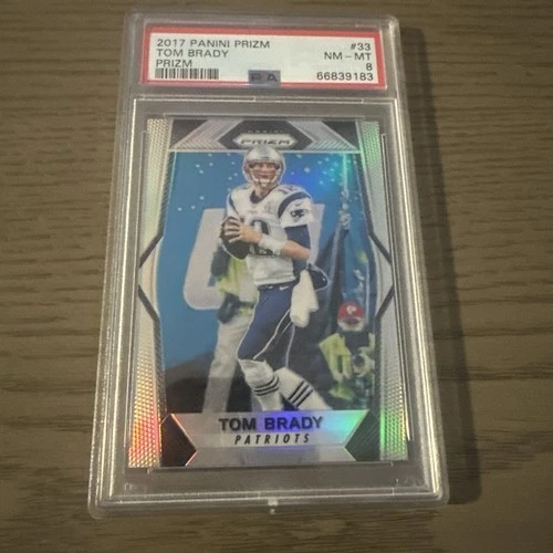 2017 Panini Prizm - Tom Brady #33 Prizm PSA 8