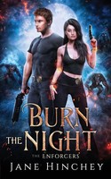 Burn The Night | Jane Hinchey | Taschenbuch | The Enforcers | Englisch | 2023