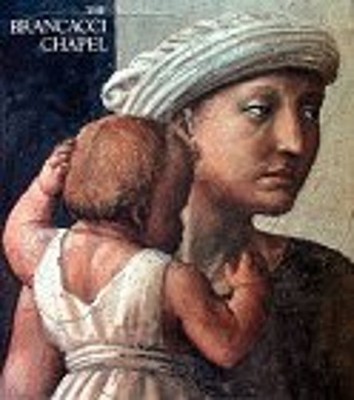 The Brancacci Chapel Hardcover Ornella, Baldini, Umberto Casazza