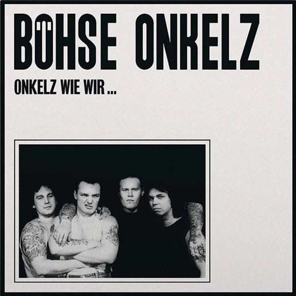 Böhse Onkelz - Onkelz Wie Wir ... Vinyl LP NEU 0556242 - Bild 1 von 1