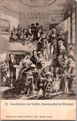 Goethefeier Anwesenheit in Weimar People Group Scene Postcard