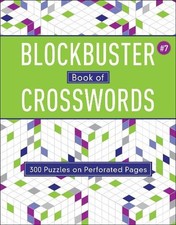 Blockbuster Book of Crosswords 7 (Blockbuster Crosswords) by Puzzlewright Press