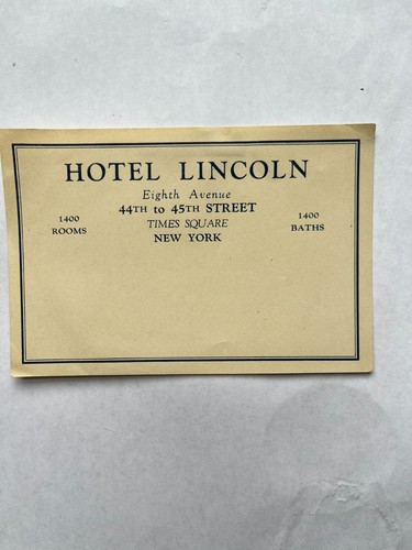 Vintage HOTEL LINCOLN 8th Ave. Times Square New York, NY 3 1/2 x 5