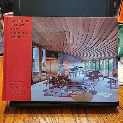 50 Lessons to Learn from Frank Lloyd Wright Hardcover Betsky & Shapiro - Rizzoli