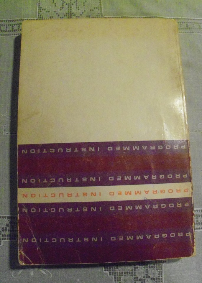 The Analysis of Behavior Programmed Instruction James Holland & BF ...