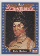 1992 Starline Americana Dolley Madison (Name Misspelled as Dolly) #243 0b5