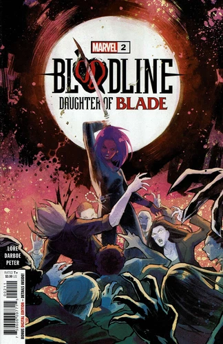 Bloodline: Daughter of Blade #2 VF/NM; Marvel | Vampire Hunter - we combine ship