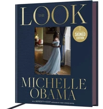 PRESALE  MICHELLE OBAMA THE LOOK DELUXE SIGNED EDITION AUTOGRAPHED HC BOOK 2025