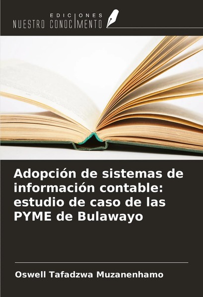 Oswell Tafadzwa Muzanenhamo | AdopcióN De Sistemas De InformacióN Contable:...-image