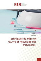 Adel Elamri | Techniques De Mise En ¿Uvre Et Recyclage Des PolymèRes | Buch