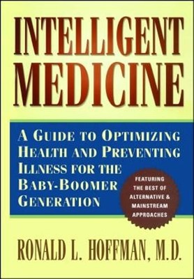 Intelligent Medicine by Ronald L Hoffman: Used