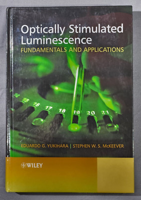 Optically Stimulated Luminescence: Fundamentals and Applications