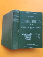 F. Massero, MECCANICA APPLICATA, manuali Hoepli, 1° ed 1917