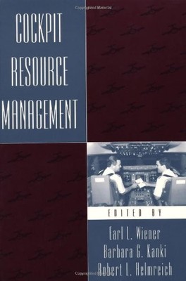 Crew Resource Management - paperback Kanki, Barbara G.|Helmreich, Robert L.|...