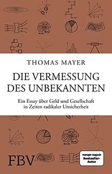 Die Vermessung des Unbekannten: Ein Essay über Geld... | Buch | Zustand sehr gut