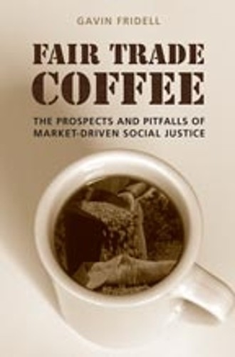 Fair Trade Coffee by Gavin Fridell - 9780802095909