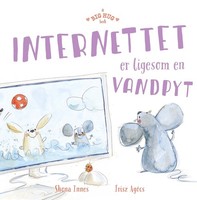 ?A Big Hug Book - The Internet Is Like A Puddle Of Water Toy NEU