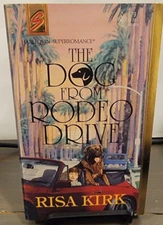 The Dog from Rodeo Drive by Risa Kirk (1993, Mass Market)