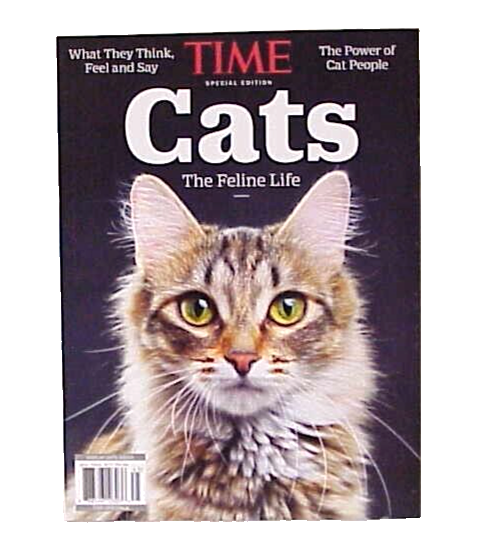 TIME SPECIAL EDITION CATS THE FELINE LIFE MAGAZINE ISSUE THE POWER OF CAT PEOPLE