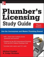 PLUMBER'S LICENSING STUDY GUIDE, THIRD EDITION By Michael Frankel & R. Dodge