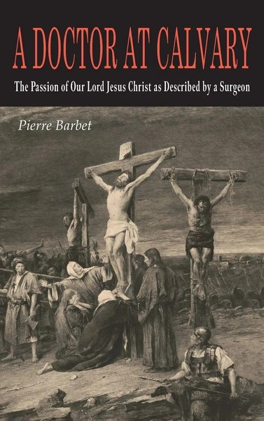 A Doctor At Calvary | Pierre Barbet | Buch | Englisch | 2024 | EAN 9781684228980-image