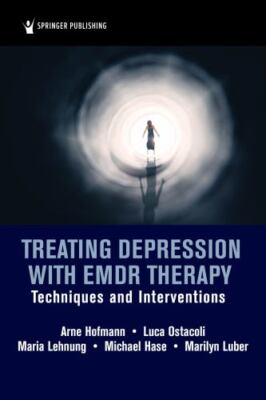 Treating Depression with Emdr Therapy : Techniques and Interventions by Michael
