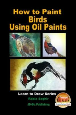 #ad How To Paint Birds Using Oil Paints $21.57
