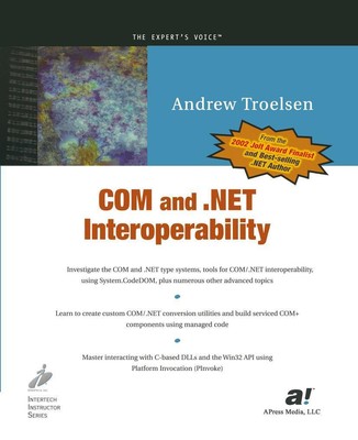 Com and .Net Interoperability Andrew Troelsen Taschenbuch xxix Englisch 2002
