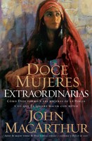 John Macarthur | La Doce Mujeres Extraordinarias | Taschenbuch | Spanisch (2006)