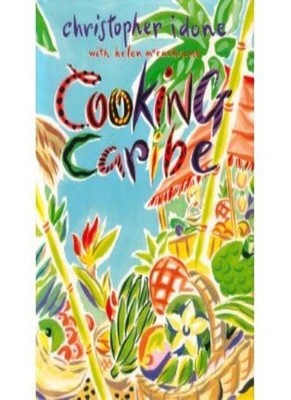 Cooking Caribe (A Panache Press Book),Christopher Idone, Helen M