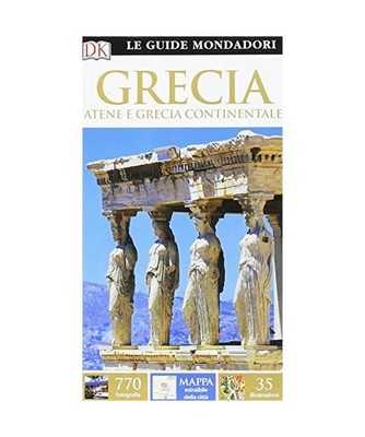Grecia. Atene e Grecia continentale