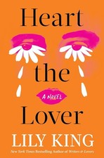 Heart the Lover by Lily King Brand New English Paperback Free Shipping