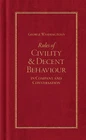 NEW Applewood Books George Washington's Rules of Civility and Decent Behaviour,