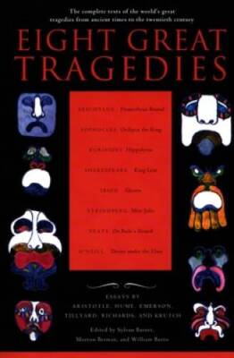 Eight Great Tragedies: The Complete Texts of the Worlds Great Trage - VERY GOOD