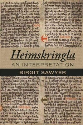 HEIMSKRINGLA: AN INTERPRETATION (VOLUME 483) (MEDIEVAL AND By Birgit Sawyer NEW