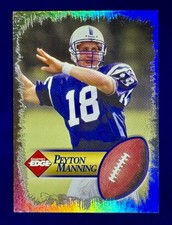 ? 1998 Collector's Edge - PEYTON MANNING - True Rookie Card *NR-MINT*. rookie card picture