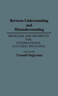 Between Understanding and Misunderstanding - 9780313274367