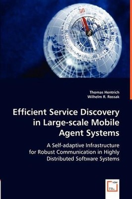 Efficient Service Discovery in Large-scale Mobile Agent Systems: A self-adaptive