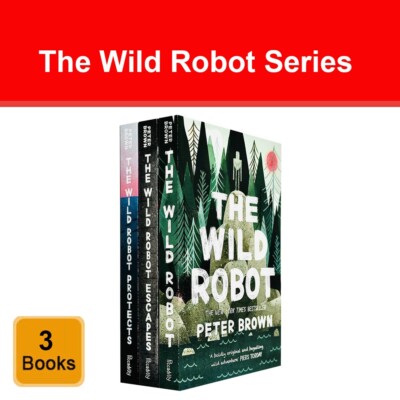 The Wild Robot Series 3 Books Collection Set by Peter Brown Wild Robot ...