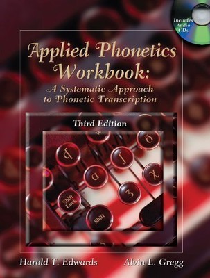 APPLIED PHONETICS WORKBOOK: A SYSTEMATIC APPROACH TO