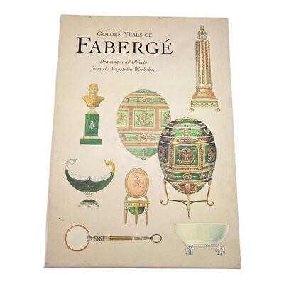 Golden Years of Faberge Drawings and Objects from the Wigstrom
